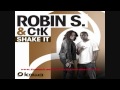 Robin S & CtK - Shake It (Steven Quarre & Morris Mavado Mix)  video online